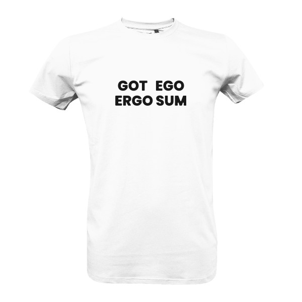 T-shirt Got ego ergo sum